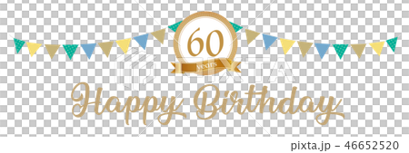 60歳　Happy Birthday 46652520