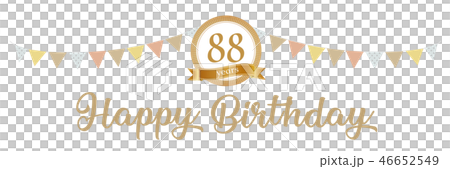 88歳 Happy Birthday 88歳 Happy Birthday 46652549