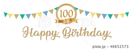 100歳　Happy Birthday 46652573