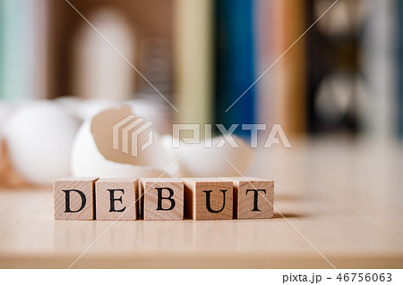 DEBUT  デビュー  登場　 46756063