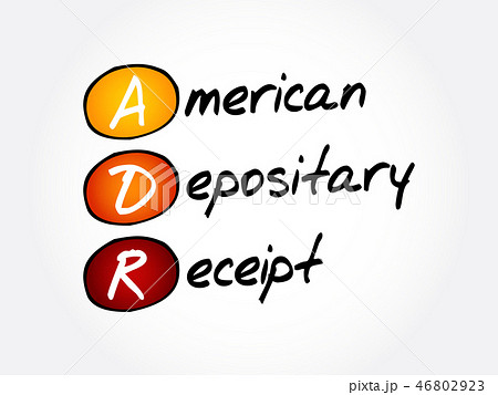 ADR - American Depositary Receipt acronym ADR - American Depositary Receipt acronym 46802923