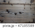 古材　木目　むき出し　vintage wood 47105589