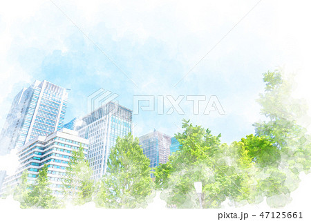 東京の高層ビル群　水彩画風 47125661