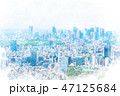 東京の風景　水彩画風 47125684