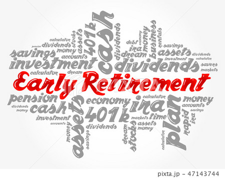 Early Retirement word cloud collage 47143744