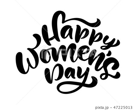 Calligraphy phrase Happy Womens Day. Calligraphy phrase Happy Womens Day. 47225013
