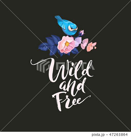 Hand drawn hipster creative typographic poster poster with blue little bird. Wild and free. T-shirt 47263864