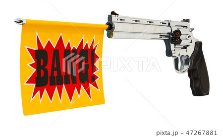 Revolver with a bang flag. 3D rendering 47267881