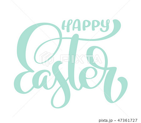 Vector Happy Easter lettering card. Hand drawn lettering poster text for Easter. Ink illustration 47361727