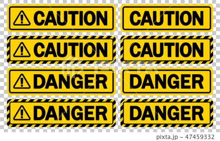Warning sign (CAUTION & DANGER) Warning sign (CAUTION & DANGER) 47459332