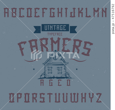 Vintage label font named Farmers. 47516792