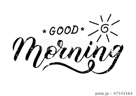 Good Morning lettering text card. Beautiful calligraphy typography poster. Vector illustration 47543564