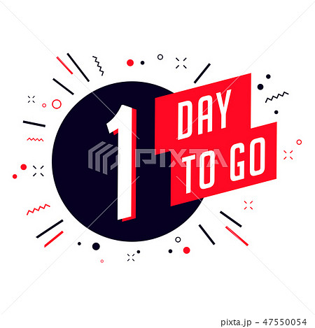 One day to go. No of days left to go badges. One day to go. No of days left to go badges. 47550054