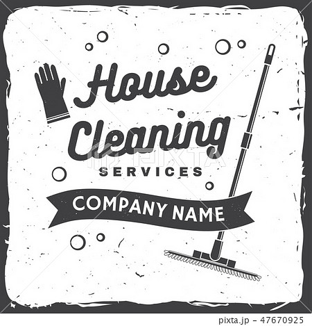 Cleaning company badge, emblem. Vector illustration. Concept for shirt, stamp or tee. Vintage 47670925