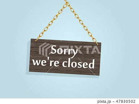 closed sign 47830502