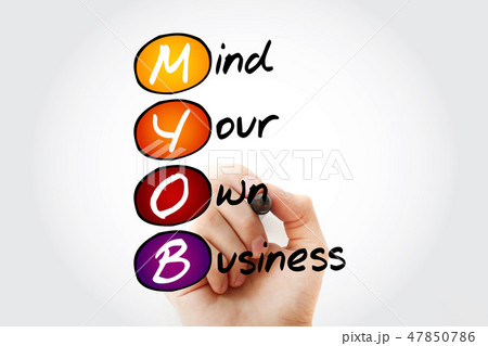 Hand writing Mind Your Own Business 47850786