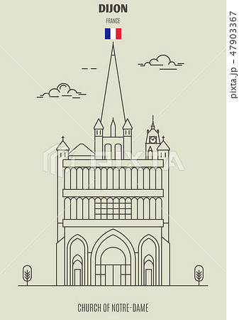 Church of Notre-Dame of Dijon, France Church of Notre-Dame of Dijon, France 47903367