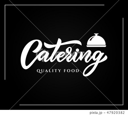 Hand sketched lettering Catering company logo on black background.Vector illustration EPS 10 47920382