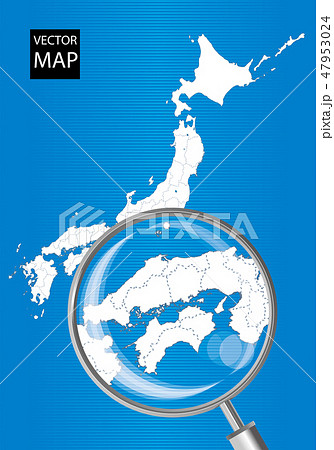日本地図（青）：虫眼鏡で拡大された四国・中国・山陰地方の地図｜日本列島　ベクターデータ 47953024