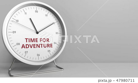 Revealing TIME FOR ADVENTURE text on the clock face. Conceptual 3D rendering Revealing TIME FOR ADVENTURE text on the clock face. Conceptual 3D rendering 47980711