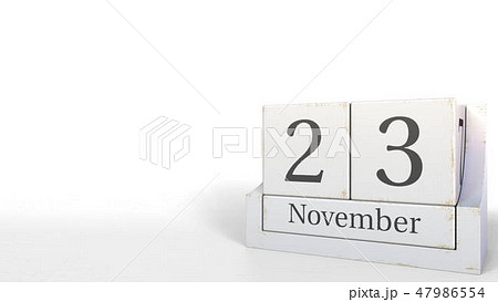 November 23 date on wooden blocks calendar. 3D rendering 47986554