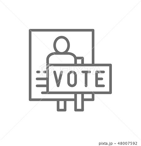 Presidential election poster, voting banners, demonstration, protest line icon. 48007592