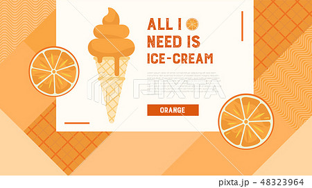 All I need is ice-cream web banner. Orange flavor 48323964