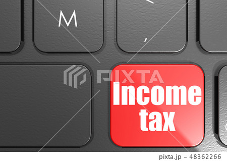 Income tax word on square keyboard button Income tax word on square keyboard button 48362266