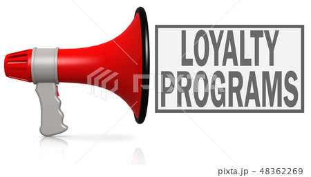 Loyalty programs word with red megaphone Loyalty programs word with red megaphone 48362269