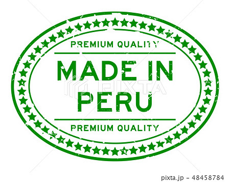 Grunge premium quality made in Peru rubber stamp Grunge premium quality made in Peru rubber stamp 48458784
