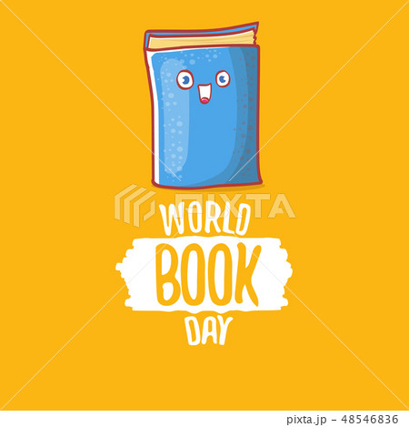 World book day greeting card with cartoon smiling book character isolated on orange background World book day greeting card with cartoon smiling book character isolated on orange background 48546836