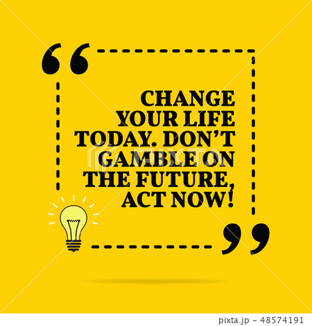 Inspirational motivational quote. Inspirational motivational quote. 48574191