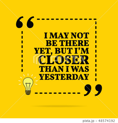 Inspirational motivational quote. 48574192