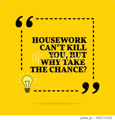 Inspirational motivational quote.  48574195