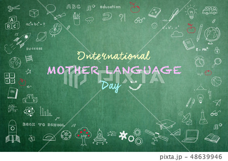International mother language day on chalkboard International mother language day on chalkboard 48639946