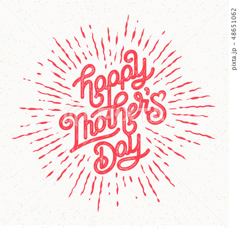 Happy Mothers Day Greeting Card. Holiday Vector Illustration With Lettering Composition And Burst 48651062