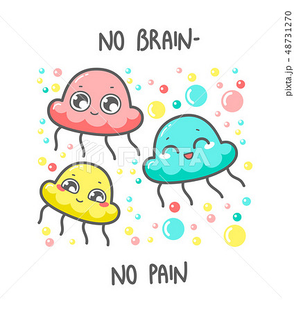 Kawaii humor print. No brain - no pain. 48731270
