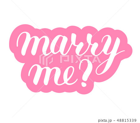Marry me phrase to propose and pop the question Marry me phrase to propose and pop the question 48815339