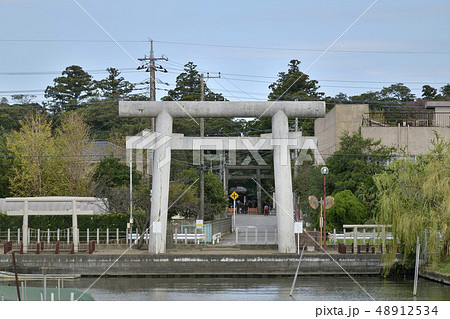 東国三社 息栖神社 一の鳥居 茨城県 東国三社 息栖神社 一の鳥居 茨城県 48912534