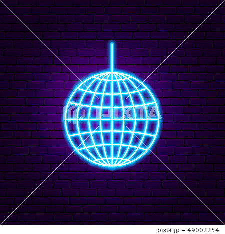 Disco Ball Neon Signのイラスト素材 [49002254] - PIXTA