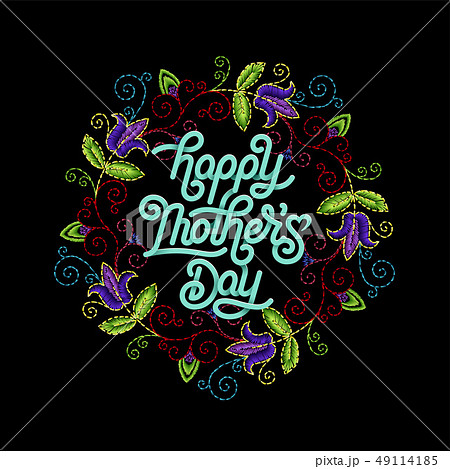 Happy Mothers Day beautiful greeting card. Bright vector illustration with embroidery colorful trend Happy Mothers Day beautiful greeting card. Bright vector illustration with embroidery colorful trend 49114185