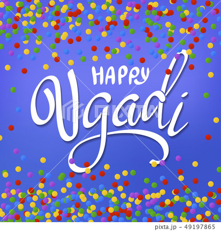 Happy Ugadi lettering. Happy Ugadi lettering. 49197865