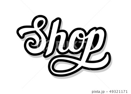 Shop calligraphy template text for your design illustration concept. Handwritten lettering title Shop calligraphy template text for your design illustration concept. Handwritten lettering title 49321171
