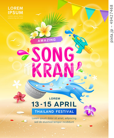 Happy Amazing Songkran travel Thailand festival  Happy Amazing Songkran travel Thailand festival  49427468