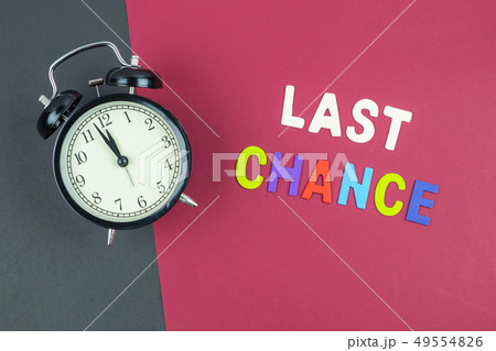Top view of last chance wording on colorful 49554826