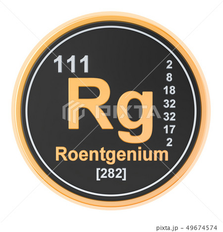 Roentgenium Rg chemical element. 3D rendering 49674574