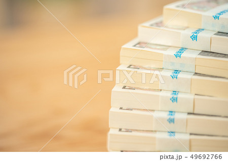 お金 大金 札束 副業 本職 金融 経済 一万円札 1万円札 壱萬円札 日本円 100万円 百万円 お金 大金 札束 副業 本職 金融 経済 一万円札 1万円札 壱萬円札 日本円 100万円 百万円 49692766