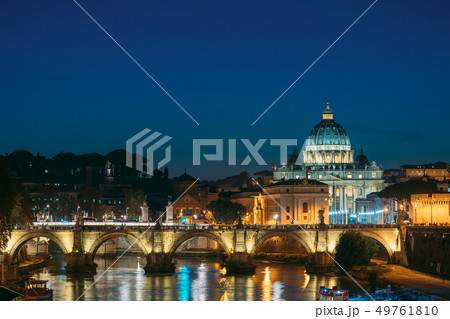 Rome, Italy. Papal Basilica Of St. Peter In The Vatican And Aelian Bridge In Evening Night 49761810