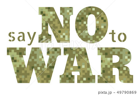 Say no to war 49790869
