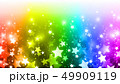 虹色　星　背景 49909119
